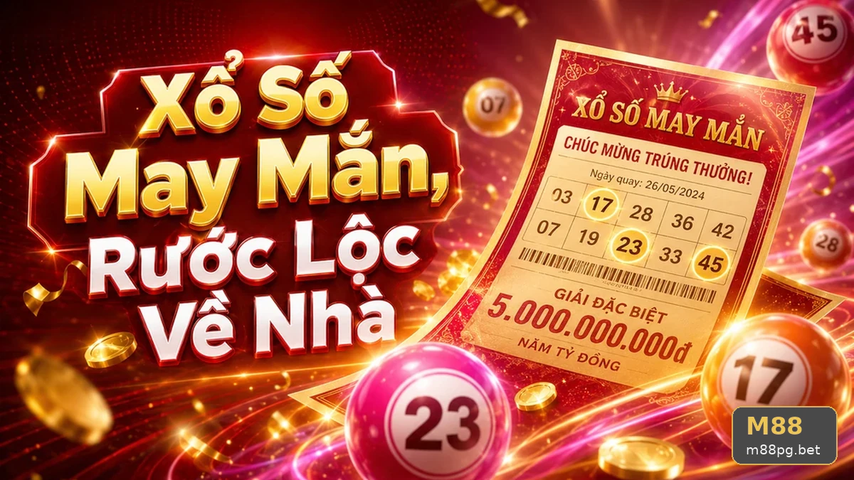 M88PGBET 09 Xổ Số Phiếu Rà Soát — Cách Lưu Dữ Liệu Cho Từng Kỳ Xổ Số